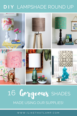 DIY Lampshade Round Up: 16 Gorgeous Shades Made with Our Supplies! - Read about DIY lampshades and projects at https://ilikethatlamp.com
