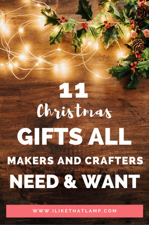 11 Christmas Gift Ideas that Make Crafters Say WOW! - Read more at www.ilikethatlamp.com