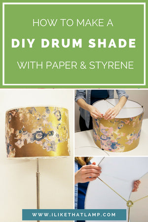 How to Make a Durable DIY Drum Shade with Paper and Adhesive Styrene - See the full tutorial at www.ilikethatlamp.com 
