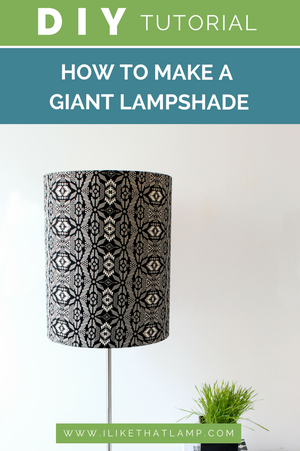 DIY Lampshade Idea: Use a Tribal Fabric + Make it Extra Large!