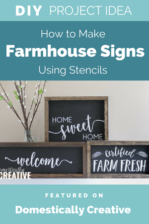How to Make Farmhouse Style Chalkboard Signs Using Stencils