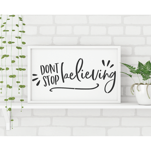 "Don't Stop Believing" + "Attitude is Everything" + "Hello Gorgeous" Stencils